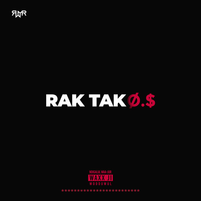 Rak Tak Ø.$