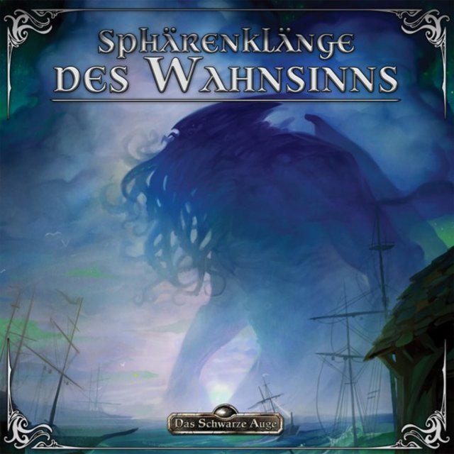 Sphärenklänge des Wahnsinns: Das Schwarze Auge