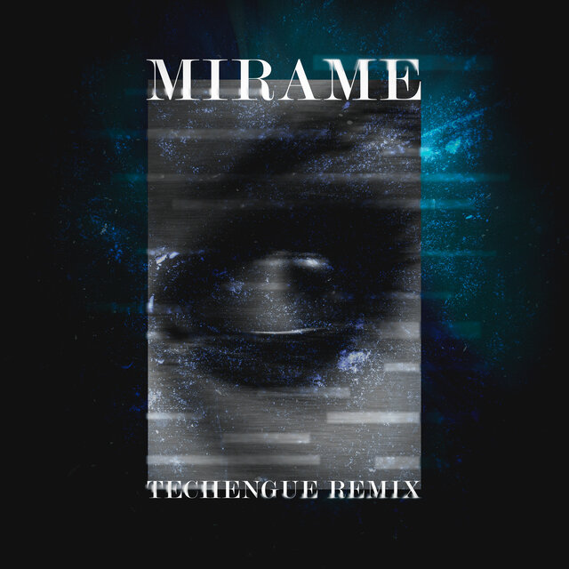 Mirame (Latin Tech) (Remix)