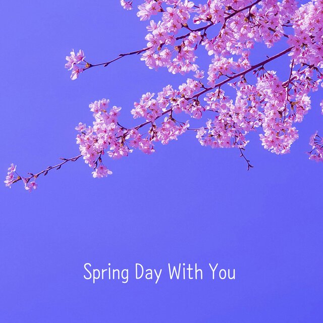 Spring Day With You