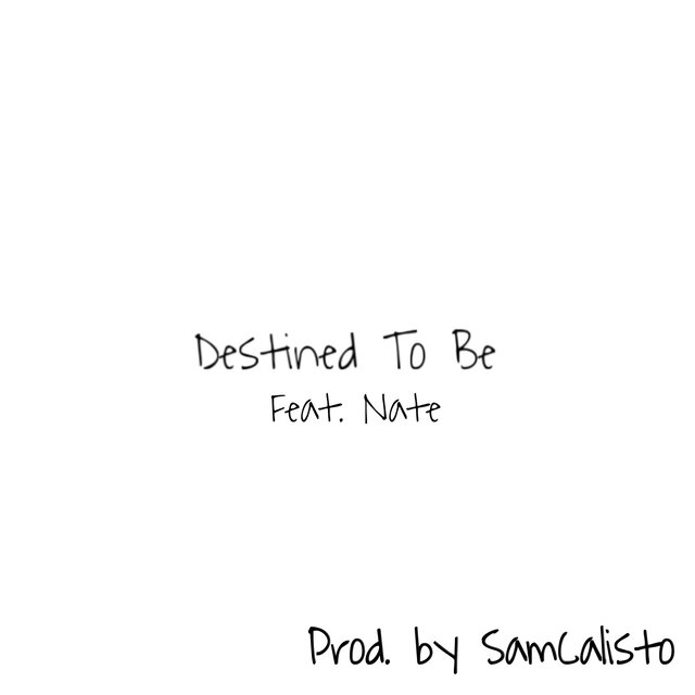 Destined To Be