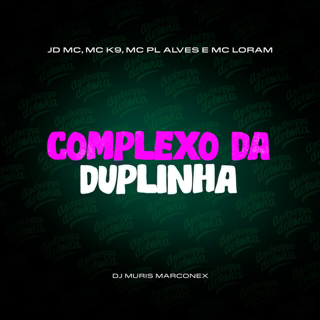 Complexo da duplinha