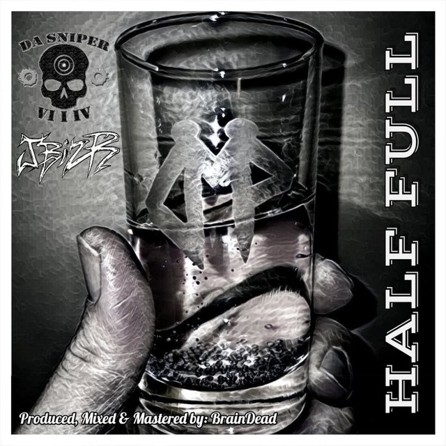 HALF FULL (feat. Da Sniper 614)