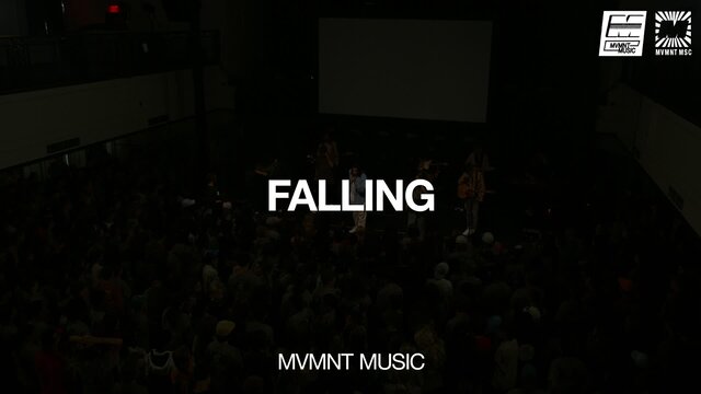 Falling (Live From MVMNT Camp)