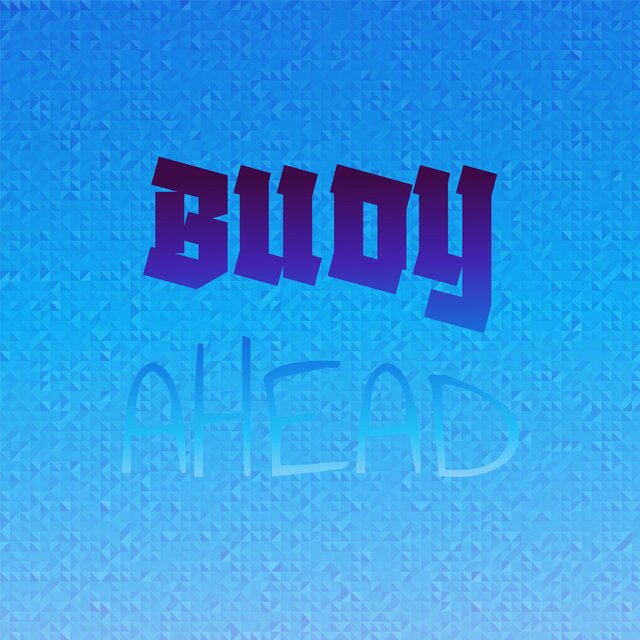 Buoy Ahead