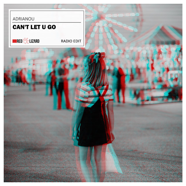 Can't Let U Go
