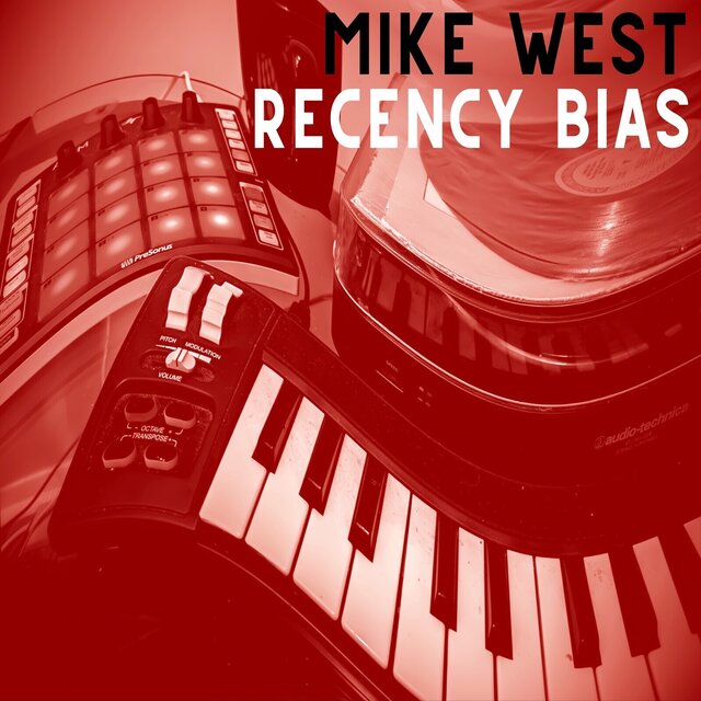 Recency Bias