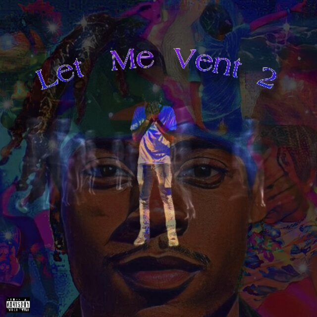 Let Me Vent 2