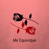 Me Equivoque