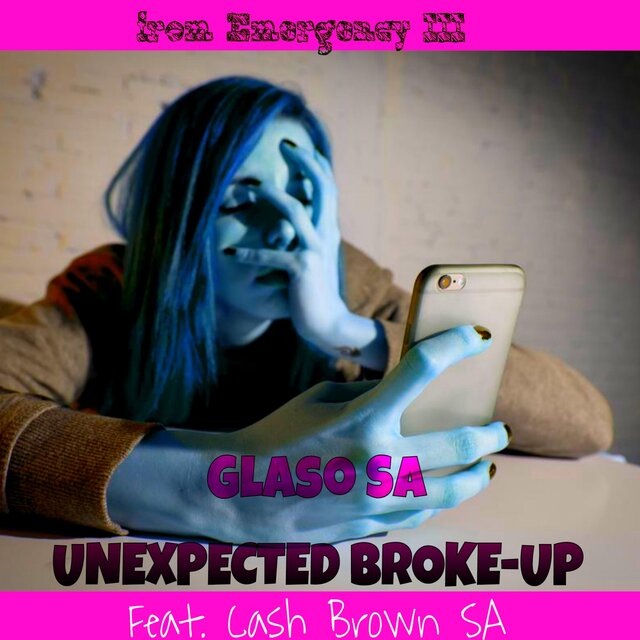 Unexpected Broke-Up (feat. Cash Brown SA) [Emergency III]