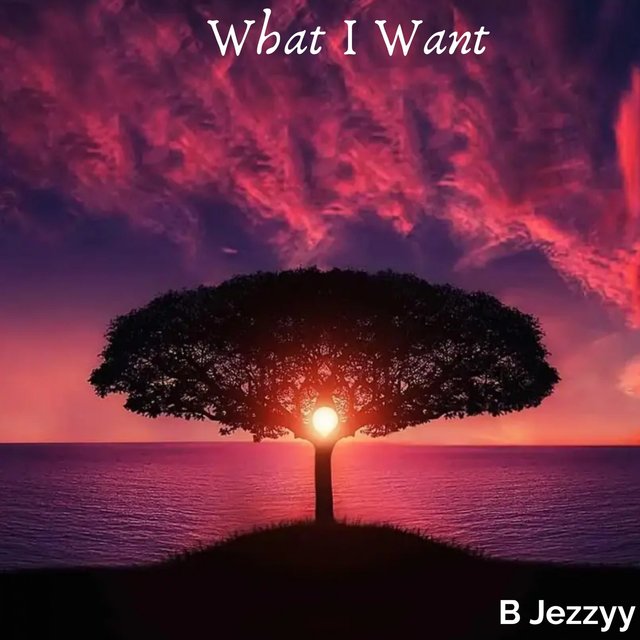 What I Want