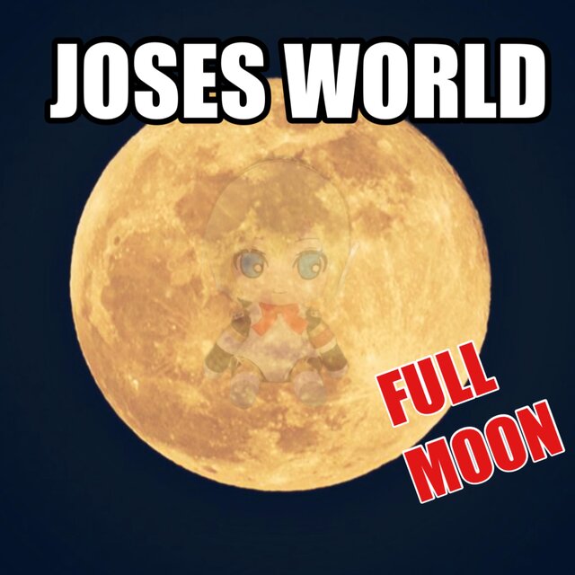 Joses World Full Moon