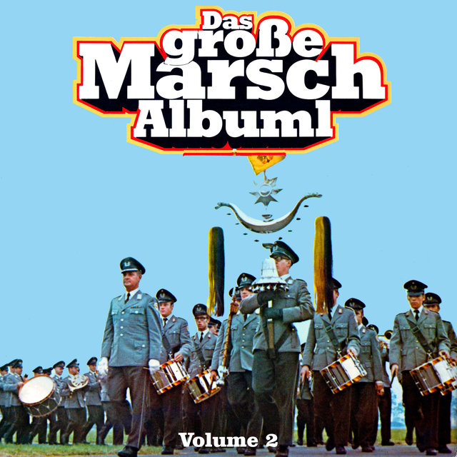 Das Große Marsch-Album, Vol. 2