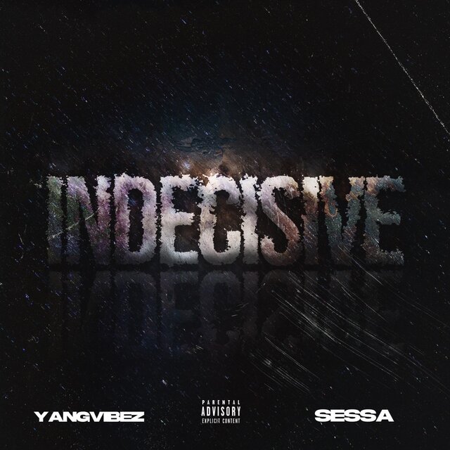 Indecisive (feat. Sessa)