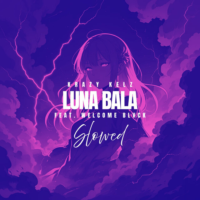 LUNA BALA - Slowed (feat. Welcome Blvck)