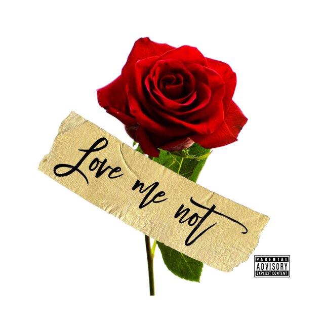 Love Me Not