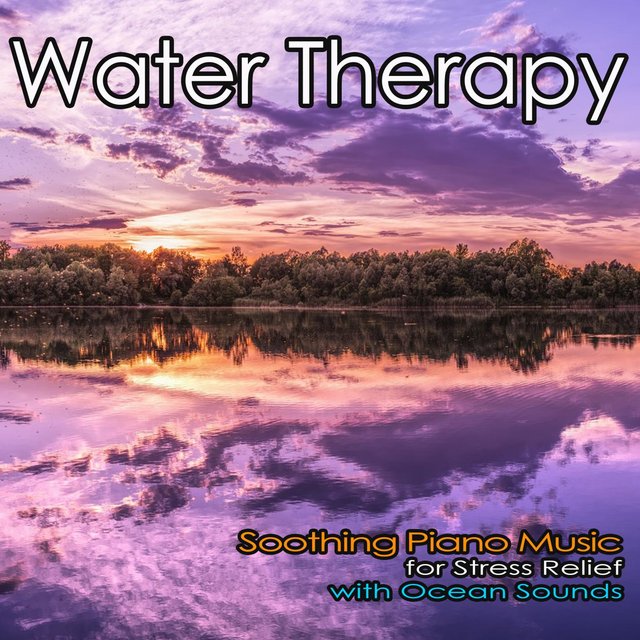 Water Therapy: Soothing Piano Music for Stress Relief with Ocean Sounds