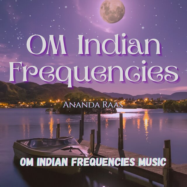 OM Indian Frequencies