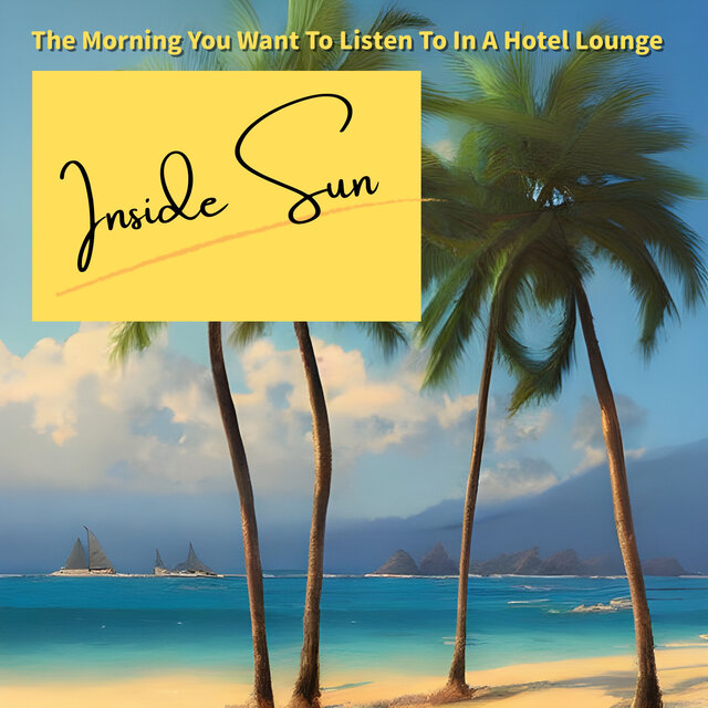 The Morning You Want To Listen To In A Hotel Lounge
