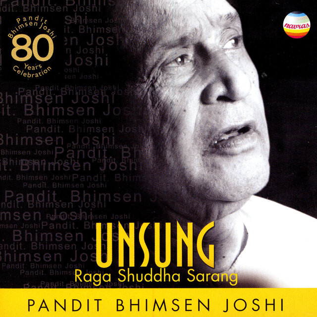 Pandit Bhimsen Joshi: Unsung, Vol. 3 (Ragas Shuddha Sarang & Marwa)