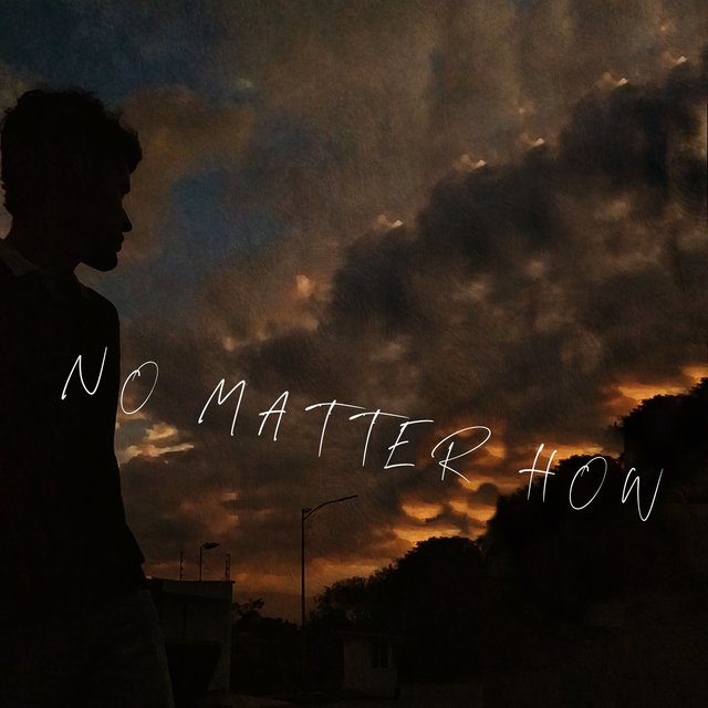 No Matter How