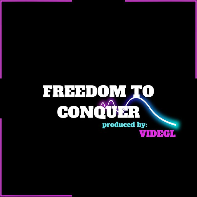 Freedom to Conquer