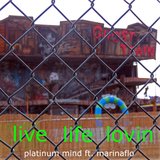 Live Life Lovin' (feat. MarinaFlo)