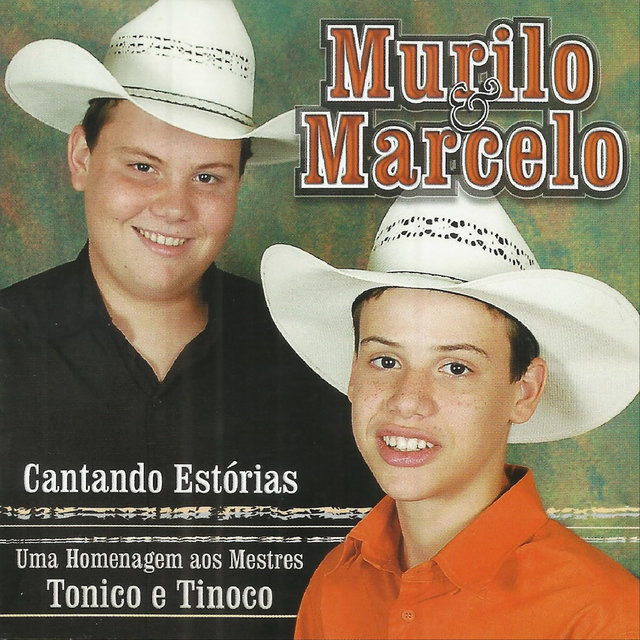 Cantando Estórias - uma Homenagem Aos Mestres Tonico e Tinoco