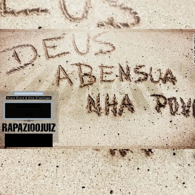 Deus Abensua Nha Povu (feat. Grace Evora & Dino D'santiago)