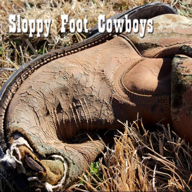 Sloppy Foot Cowboys