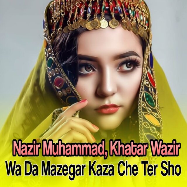 Wa Da Mazegar Kaza Che Ter Sho