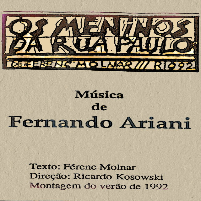 Os Meninos da Rua Paulo, de Férenc Molnar  - Trilha de Peça Dirigida por Ricardo Kosovski (1992)