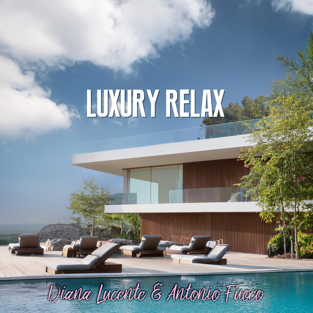 Luxury relax