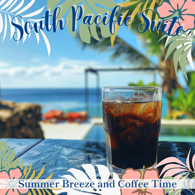 Summer Breeze and Coffee Time