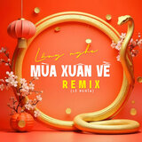 Lắng Nghe Mùa Xuân Về