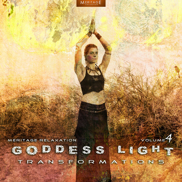 Meritage Relaxation: Goddess Light (Awakenings), Vol. 4