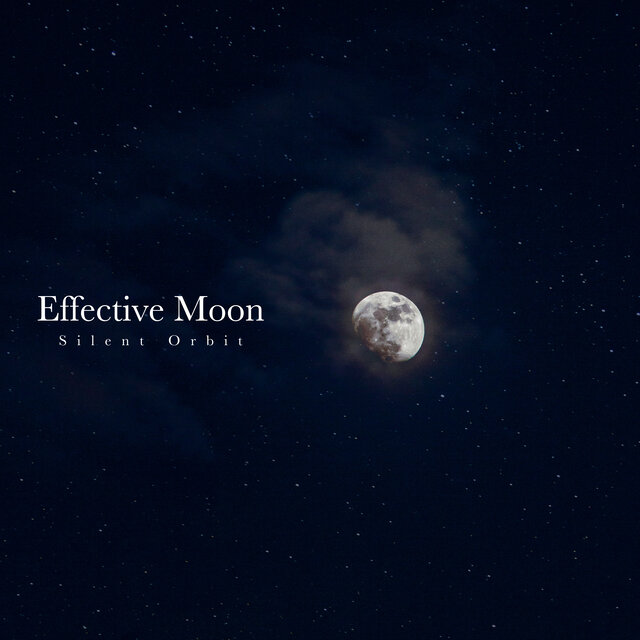Effective Moon -Silent Orbit-