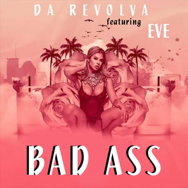 Bad Ass (feat. Eve)