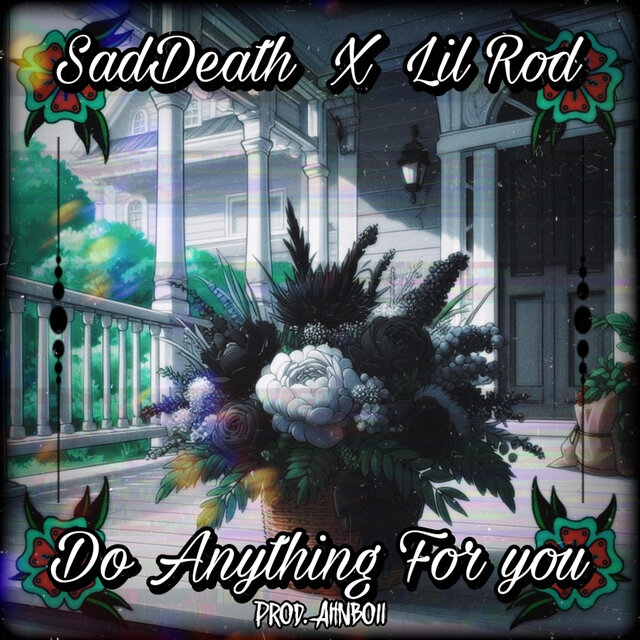 Do Anything For You (feat. Lil Rod)