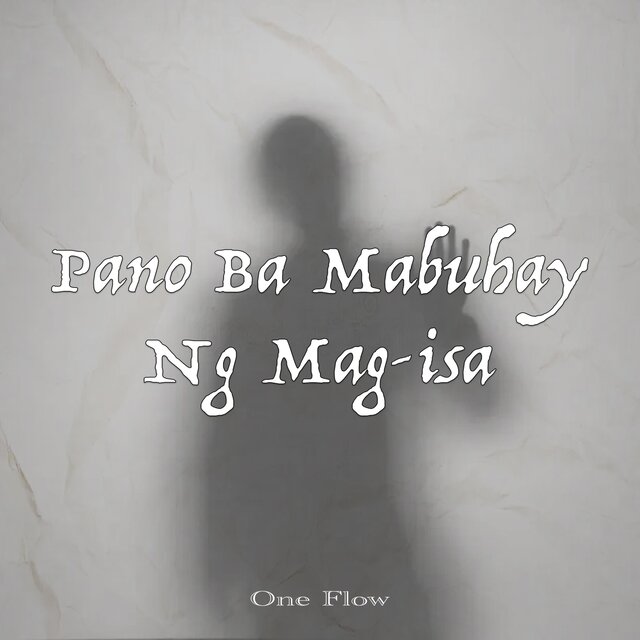 Pano Ba Mabuhay Ng Mag-Isa