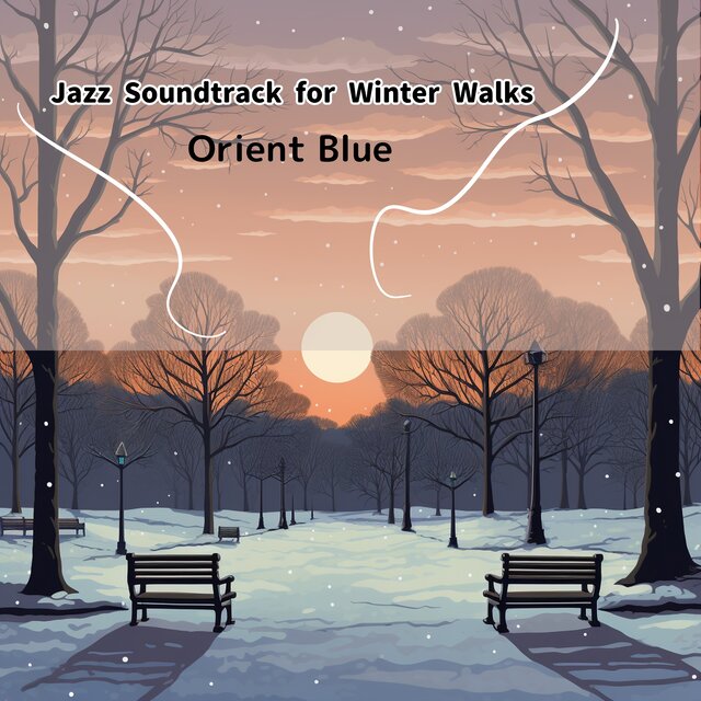 Jazz Soundtrack for Winter Walks