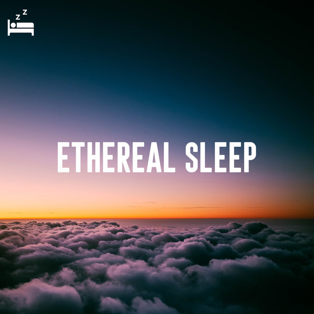 Ethereal Sleep