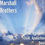 What It's About (feat. Apalachee Don)