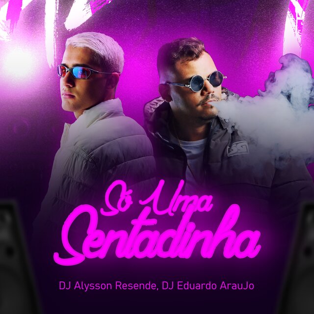 Só Uma Sentadinha (feat. Dj Alysson Resende)