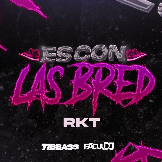 Es Con las Bred Rkt