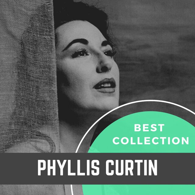 Best Collection Phyllis Curtin