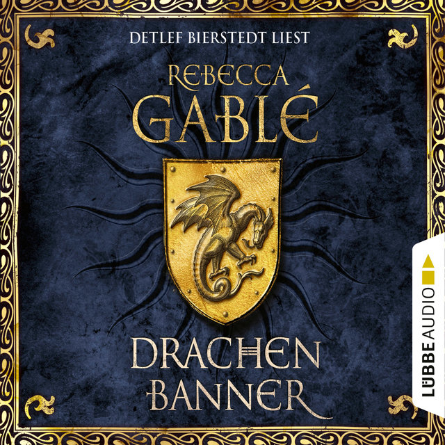 Drachenbanner - Waringham Saga, Teil 7 (Gekürzt)
