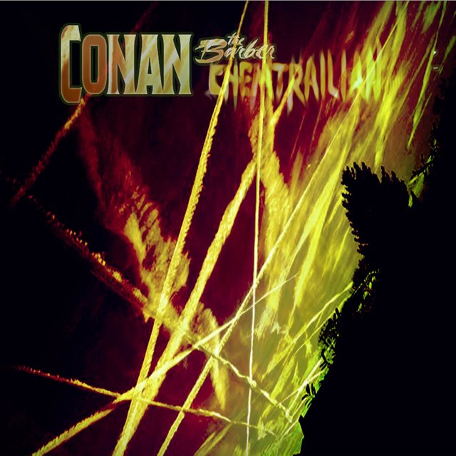 Conan, the Barber Chemtrailian