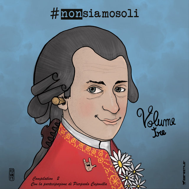 #nonsiamosoli (Vol. 3, Pt. 2)
