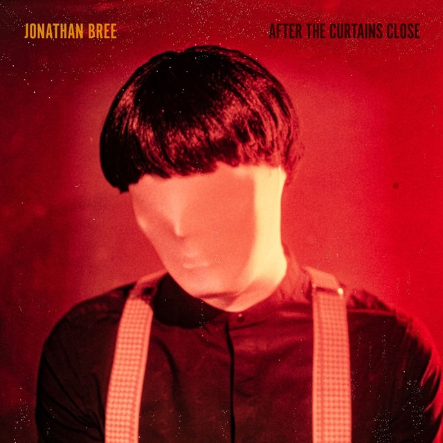 Cover art for album After the Curtains Close by Jonathan Bree